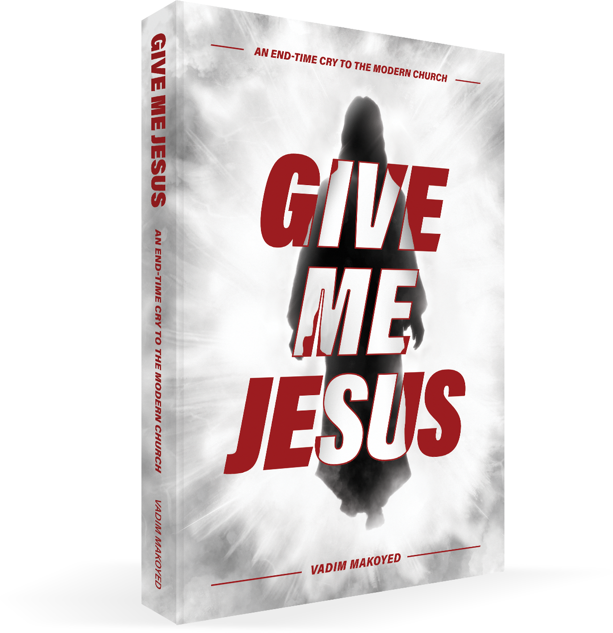 Vadim Makoyed - Give Me Jesus Book by Vadim Makoyed
